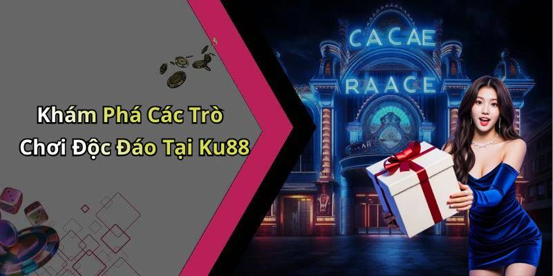 ku88-kham-pha-the-gioi-giai-tri-truc-tuyen-dinh-cao-248