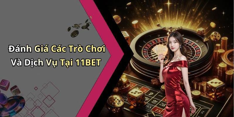 11bet-trai-nghiem-giai-tri-online-tuyet-voi-voi-the-thao-va-casino-hang-ngay-287