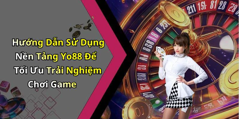 yo88-diem-khac-biet-giup-ban-chon-lua-dung-san-choi-giai-tri-da-dang-353